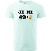 Je mi 50 pivo - Klasické pánske tričko vyššej gramáže - 3XL ( Frost ) Je mi 50 pivo - Klasické pánske tričko vyššej gramáže - 3XL ( Frost )