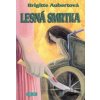 Lesná smrtka - Brigitte Aubert Lesná smrtka - Brigitte Aubert