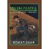 Zelená pracka - Dark Robert Zelená pracka - Dark Robert