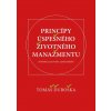 E-kniha: Princípy úspešného životného manažmentu E-kniha: Princípy úspešného životného manažmentu