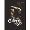 Oliver a já - Karla Michalíková Oliver a já - Karla Michalíková