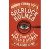 Sherlock Holmes: The Complete Novels and Stories, Volume I Sherlock Holmes: The Complete Novels and Stories, Volume I