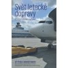 Svět letecké dopravy II - Průša Jiří Svět letecké dopravy II - Průša Jiří