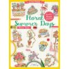 Cross Stitch: Floral Summer Days Cross Stitch: Floral Summer Days