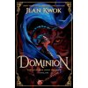 Dominion (Jean Kwok)(Pevná) Dominion (Jean Kwok)(Pevná)