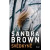 Svědkyně - Sandra Brown Svědkyně - Sandra Brown