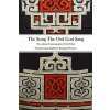 The Song The Owl God Sang: The collected Ainu legends of Chiri Yukie (Benjamin Peterson)(Brožovaná) The Song The Owl God Sang: The collected Ainu legends of Chiri Yukie (Benjamin Peterson)(Brožovaná)