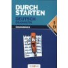 Durchstarten - Deutsch - Bisherige Ausgabe - Alle Lernjahre (Helga Ebner)(Brožovaná) Durchstarten - Deutsch - Bisherige Ausgabe - Alle Lernjahre (Helga Ebner)(Brožovaná)