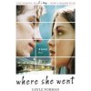 Where She Went Where She Went