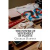 The Power of Movement in Plants (Charles Darwin)(Brožovaná) The Power of Movement in Plants (Charles Darwin)(Brožovaná)
