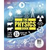 The Physics Book - Big Ideas Simply Explained The Physics Book - Big Ideas Simply Explained