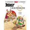 Asterix X - Asterix legionárom - René Goscinny Asterix X - Asterix legionárom - René Goscinny