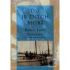 Do južných morí (Robert Louis Stevenson) Do južných morí (Robert Louis Stevenson)