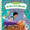 Šípková Ruženka - minirozprávky - Svojtka&Co. Šípková Ruženka - minirozprávky - Svojtka&Co.