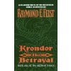 Krondor: the Betrayal (Raymond E. Feist)(Brožovaná) Krondor: the Betrayal (Raymond E. Feist)(Brožovaná)