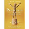 Presence - Amy Cuddy, Orion Books Presence - Amy Cuddy, Orion Books