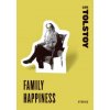 Family Happiness (Leo Tolstoy)(Brožovaná) Family Happiness (Leo Tolstoy)(Brožovaná)