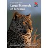 Field Guide to the Larger Mammals of Tanzania Field Guide to the Larger Mammals of Tanzania