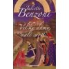 Veľké dámy, malé cnosti - Juliette Benzoni Veľké dámy, malé cnosti - Juliette Benzoni
