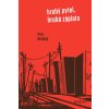 Hrubý pytel, hrubá záplata - Petr Hudský Hrubý pytel, hrubá záplata - Petr Hudský