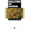 Bullying at School - What We Know and What We Can Do Bullying at School - What We Know and What We Can Do