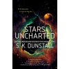 Stars Uncharted (S.K. Dunstall)(Brožovaná) Stars Uncharted (S.K. Dunstall)(Brožovaná)