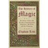 The History of Magic - Including a Clear and Precise Exposition of its Procedure, Its Rites and Its Mysteries The History of Magic - Including a Clear and Precise Exposition of its Procedure, Its Rites and Its Mysteries