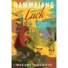 Hammajang Luck (Brožovaná) Hammajang Luck (Brožovaná)