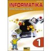Informatika pro základní školy 1 - Vladimír Němec, Libuše Kovářová Informatika pro základní školy 1 - Vladimír Němec, Libuše Kovářová