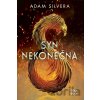 Syn nekonečna - Adam Silvera Syn nekonečna - Adam Silvera