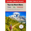 Tour du Mont Blanc - turistický průvodce Tour du Mont Blanc - turistický průvodce