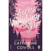 Across the Vanishing Sky - Catherine Cowles Across the Vanishing Sky - Catherine Cowles