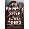 The Family Ship - Sonja Yoerg The Family Ship - Sonja Yoerg