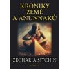 Kroniky země a Anunnaků - Zecharia Sitchin Kroniky země a Anunnaků - Zecharia Sitchin