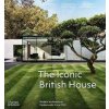 The Iconic British House - Dominic Bradbury, Thames & Hudson The Iconic British House - Dominic Bradbury, Thames & Hudson