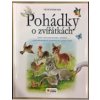 Pohádky o zvířátkách s většími písmenky Pohádky o zvířátkách s většími písmenky