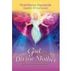 God as Divine Mother (Swami Kriyananda)(Brožovaná) God as Divine Mother (Swami Kriyananda)(Brožovaná)