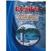 Fyzika pre 7. ročník základnej školy a 2. ročník gymnázia s osemročným štúdiom Fyzika pre 7. ročník základnej školy a 2. ročník gymnázia s osemročným štúdiom