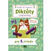 Diktáty a doplňovačky pre 5. triedu (Eva Dienerová) Diktáty a doplňovačky pre 5. triedu (Eva Dienerová)