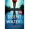 Silent Waters (L.V. Matthews)(Brožovaná) Silent Waters (L.V. Matthews)(Brožovaná)