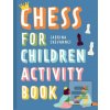 Chess For Children Activ… (Sabrina Chevannes) Chess For Children Activ… (Sabrina Chevannes)