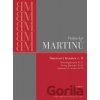 Smyčcový kvartet č. 5 Bohuslav Martinů Smyčcový kvartet č. 5 Bohuslav Martinů