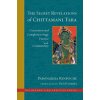 The Secret Revelations of Chittamani Tara: Generation and Completion Stage Practice and Commentary The Secret Revelations of Chittamani Tara: Generation and Completion Stage Practice and Commentary
