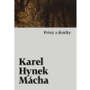 Prózy a deníky - Karel Hynek Mácha Prózy a deníky - Karel Hynek Mácha