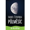E-kniha Půlměsíc - Daniel Červinka E-kniha Půlměsíc - Daniel Červinka