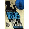 Further Adventures of Sherlock Holmes: The Giant Rat of Sumatra Further Adventures of Sherlock Holmes: The Giant Rat of Sumatra