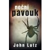 Noční pavouk - John Lutz Noční pavouk - John Lutz