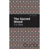 The Sacred Wood - T. S. Eliot The Sacred Wood - T. S. Eliot