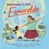 Bienvenida a casa, Esmerelda (Maribel Lechuga)(Pevná) Bienvenida a casa, Esmerelda (Maribel Lechuga)(Pevná)