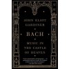 John Eliot Gardiner - Bach John Eliot Gardiner - Bach